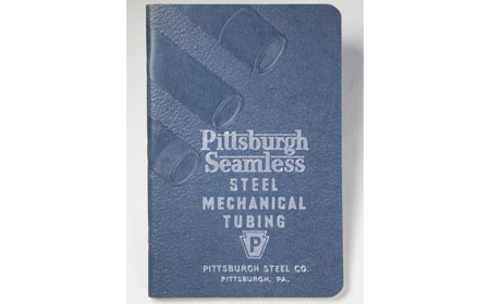 1937 Pittsburgh Steel Co. Seamless Steel Mechanical Tubing Manual, From the collection of NISHM